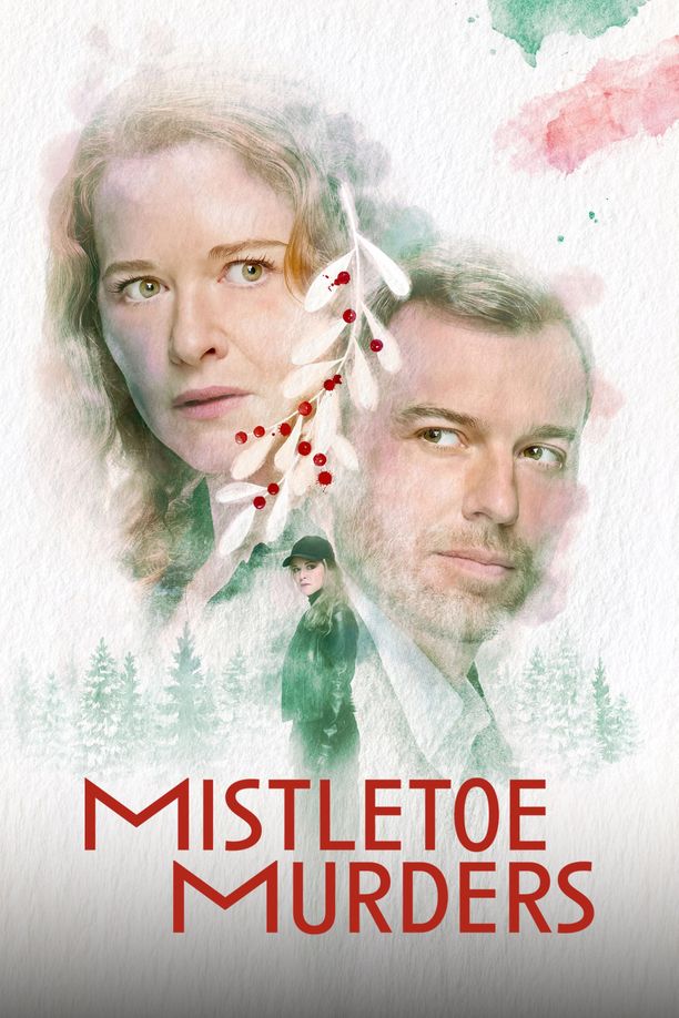 槲寄生谋杀案    第⁨一⁩季
    Mistletoe Murders (2024)
