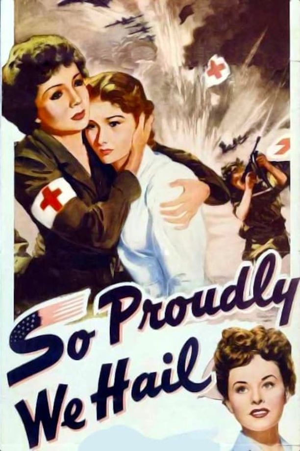骄傲欢呼So Proudly We Hail (1943)