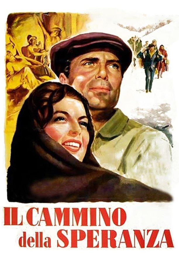 The Path of HopeIl cammino della speranza (1950)