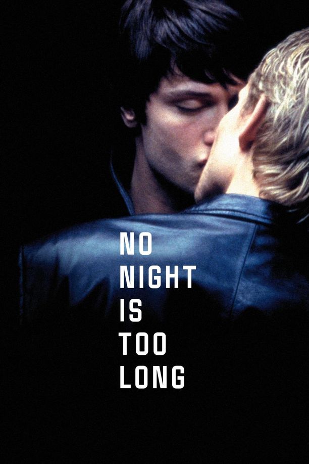 无夜不漫长No Night Is Too Long (2002)