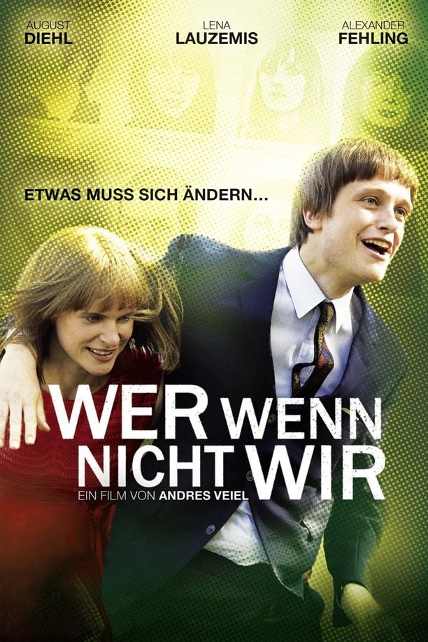 舍我其谁Wer wenn nicht wir (2011)