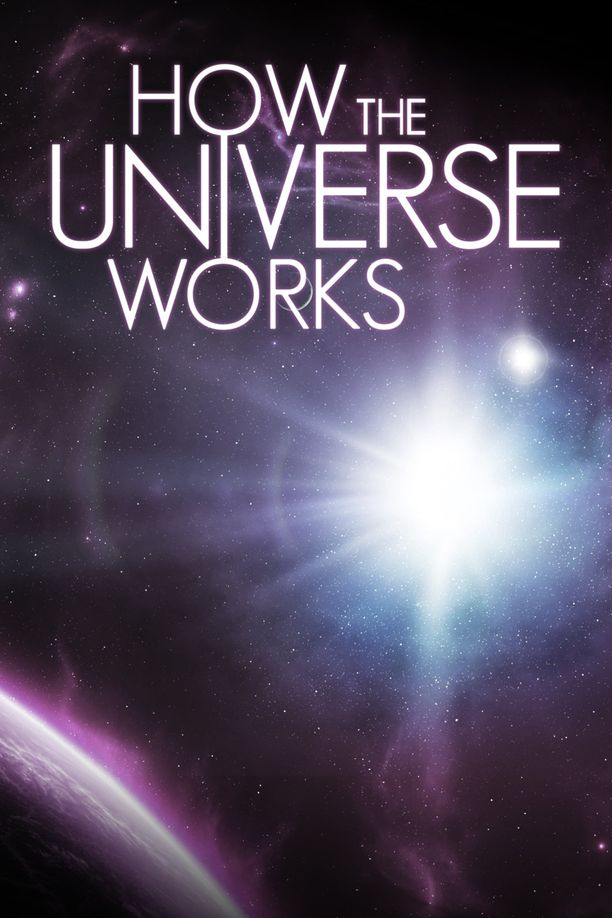 了解宇宙如何运行How the Universe Works (2010)