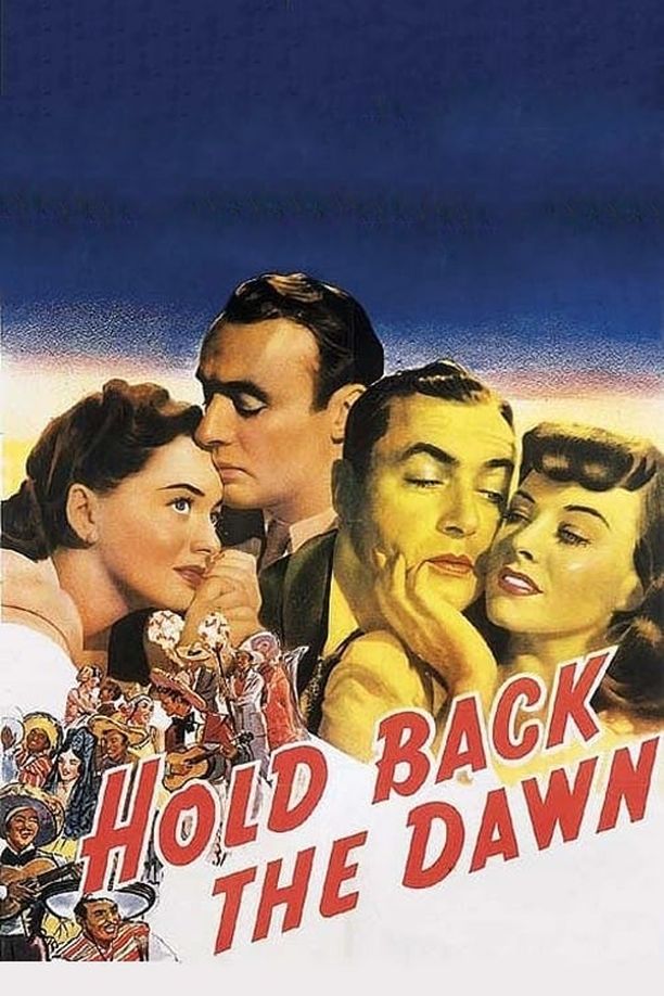 良宵苦短Hold Back the Dawn (1941)