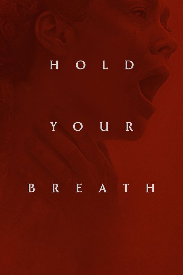 別呼吸Hold Your Breath (2024)