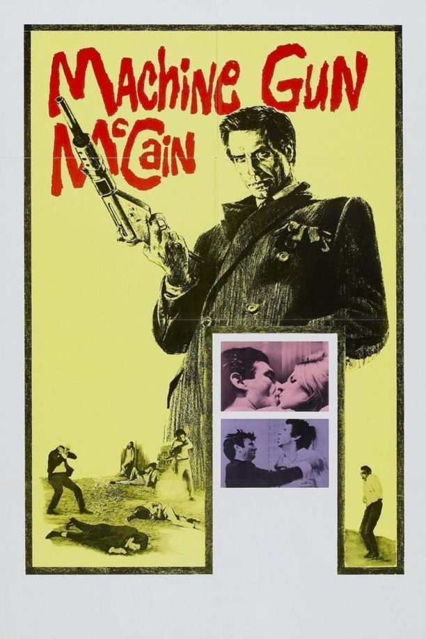 Machine Gun McCainGli intoccabili (1969)