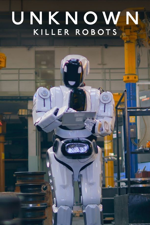 地球未知档案：杀手机器人Unknown: Killer Robots (2023)