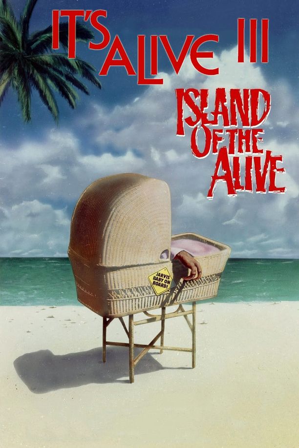 它是活尸3：活尸岛It's Alive III: Island of the Alive (1987)