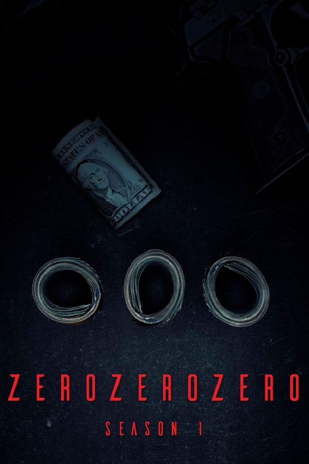 零零零    第⁨一⁩季
    ZeroZeroZero (2020)