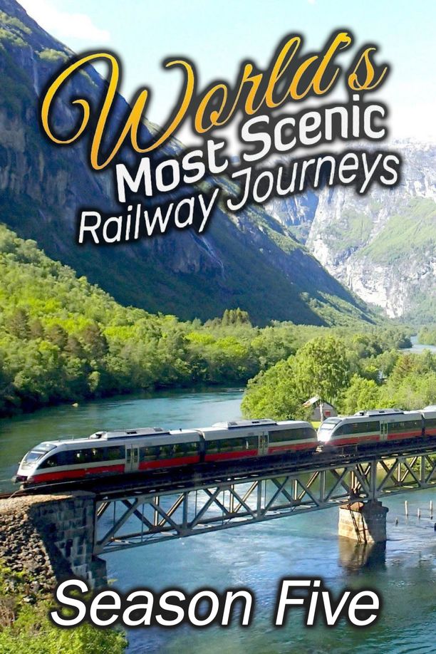 World's Most Scenic Railway Journeys    第⁨五⁩季
     (2021)