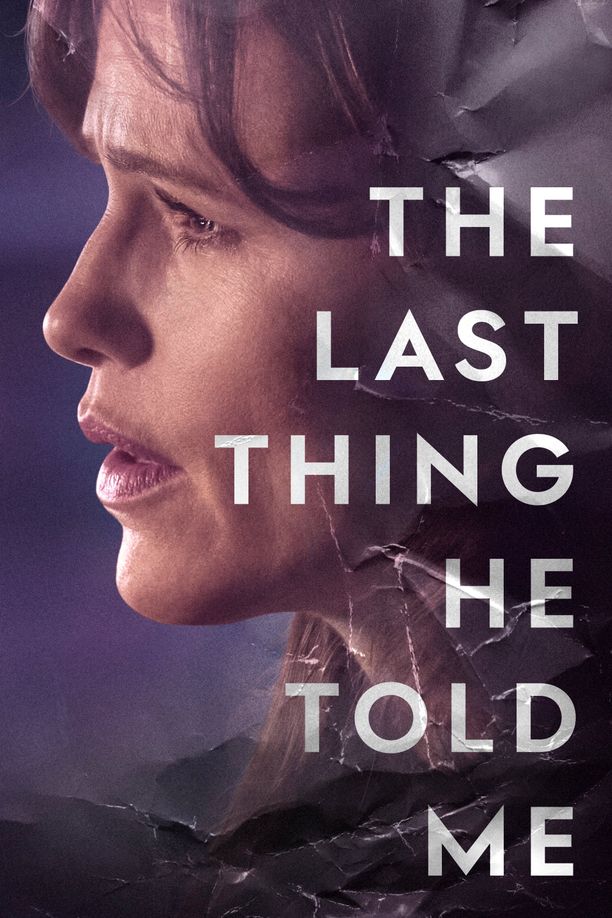 他告诉我的最后一件事    第⁨一⁩季
    The Last Thing He Told Me (2023)