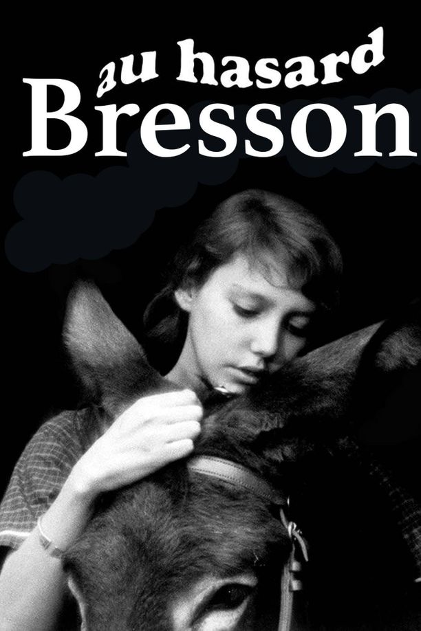 Au Hasard BressonZum Beispiel Bresson (1967)