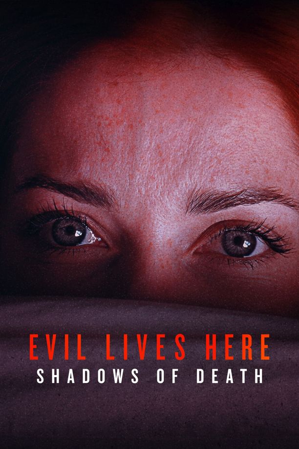 邪恶生活在这里    第⁨三⁩季
    Evil Lives Here: Shadows Of Death (2022)