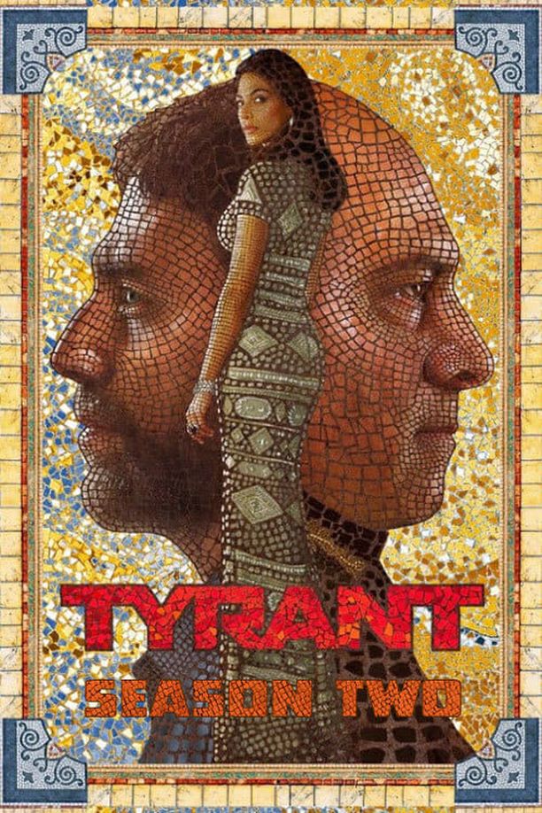 暴君    第⁨二⁩季
    Tyrant (2015)