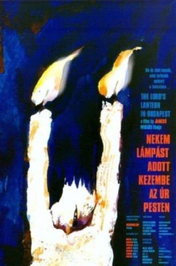 The Lord's Lantern in BudapestNekem lámpást adott kezembe az Úr Pesten (1999)