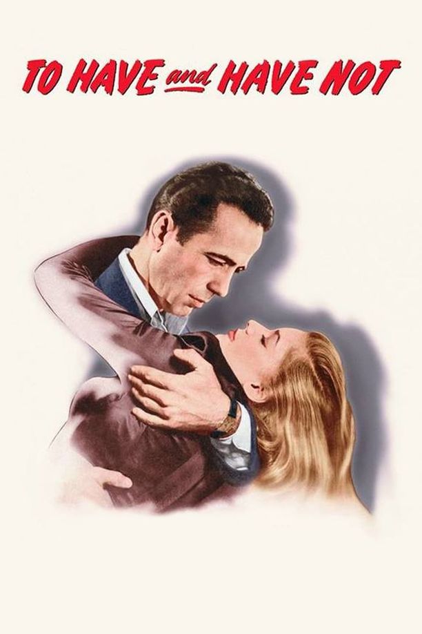 奇奔妙逃To Have and Have Not (1945)