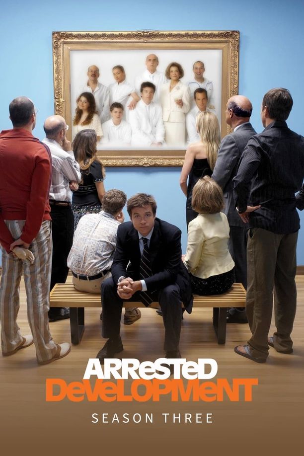 发展受阻    第⁨三⁩季
    Arrested Development (2005)
