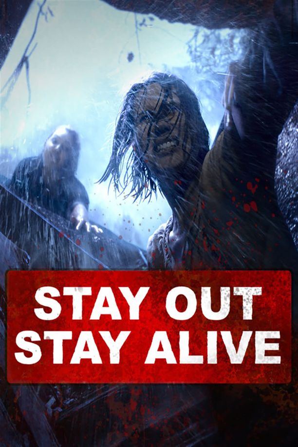 活着出去Stay Out Stay Alive (2019)