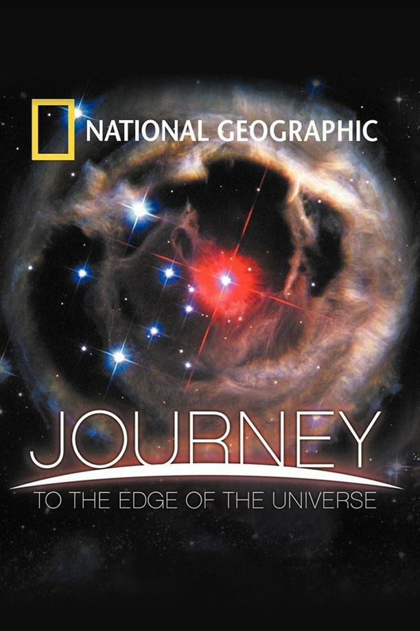 旅行到宇宙边缘National Geographic: Journey to the Edge of the Universe (2008)