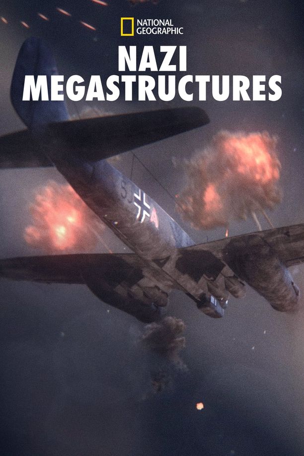 纳粹二战工程Nazi Megastructures (2013)