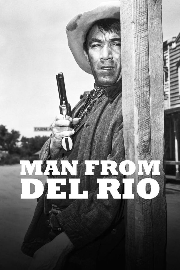 龙城金枪将Man from Del Rio (1956)