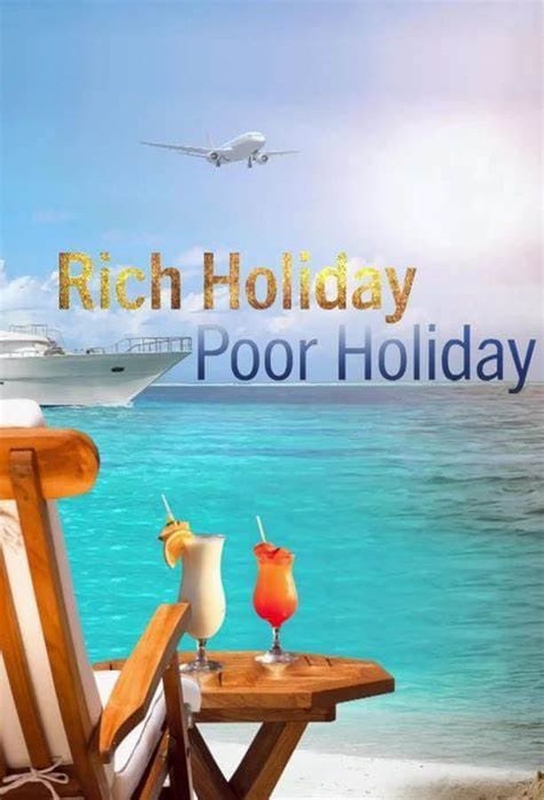 Rich Holiday, Poor Holiday    第⁨一⁩季
     (2020)