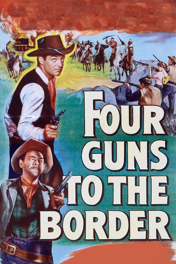 边城四霸天Four Guns to the Border (1954)