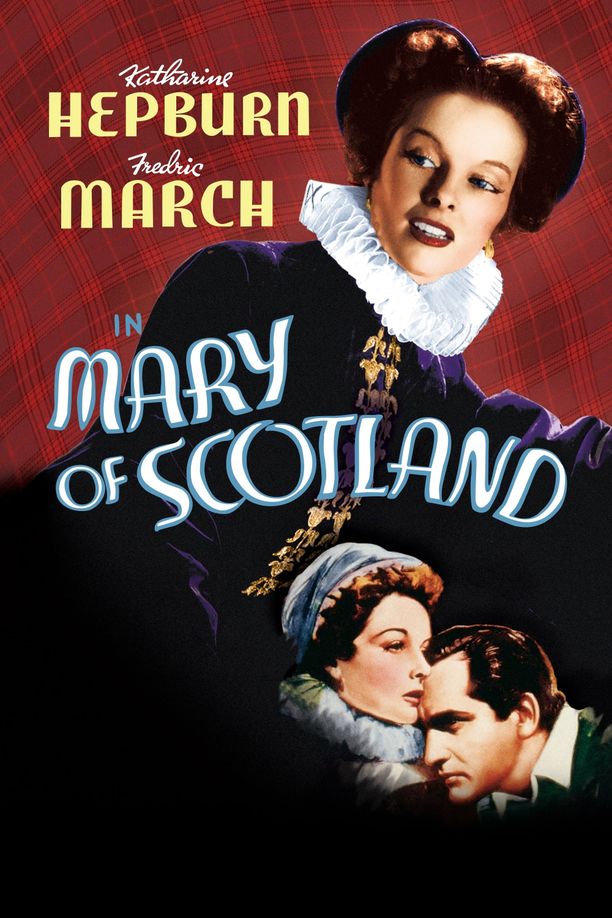 苏格兰女王玛丽Mary of Scotland (1936)