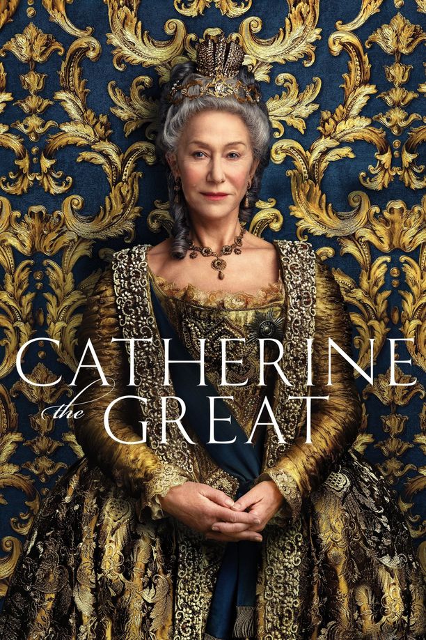 叶卡捷琳娜大帝Catherine the Great (2019)