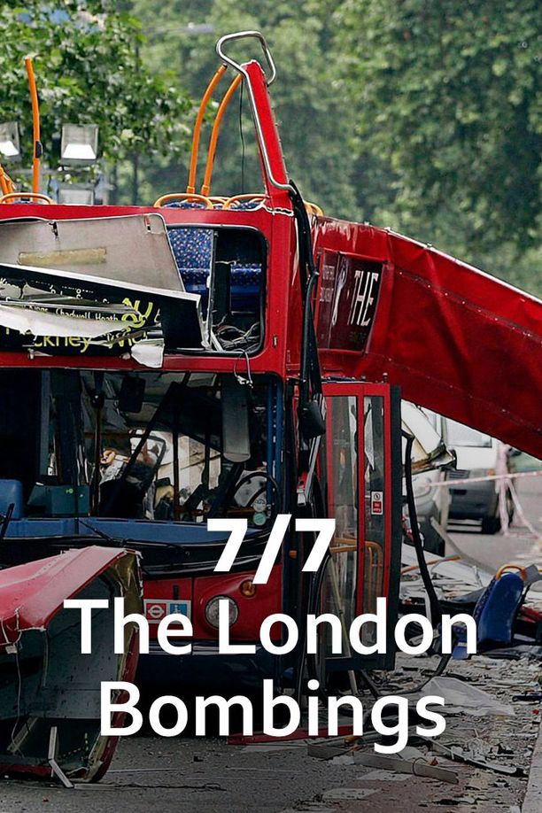 7/7: The London Bombings (2025)