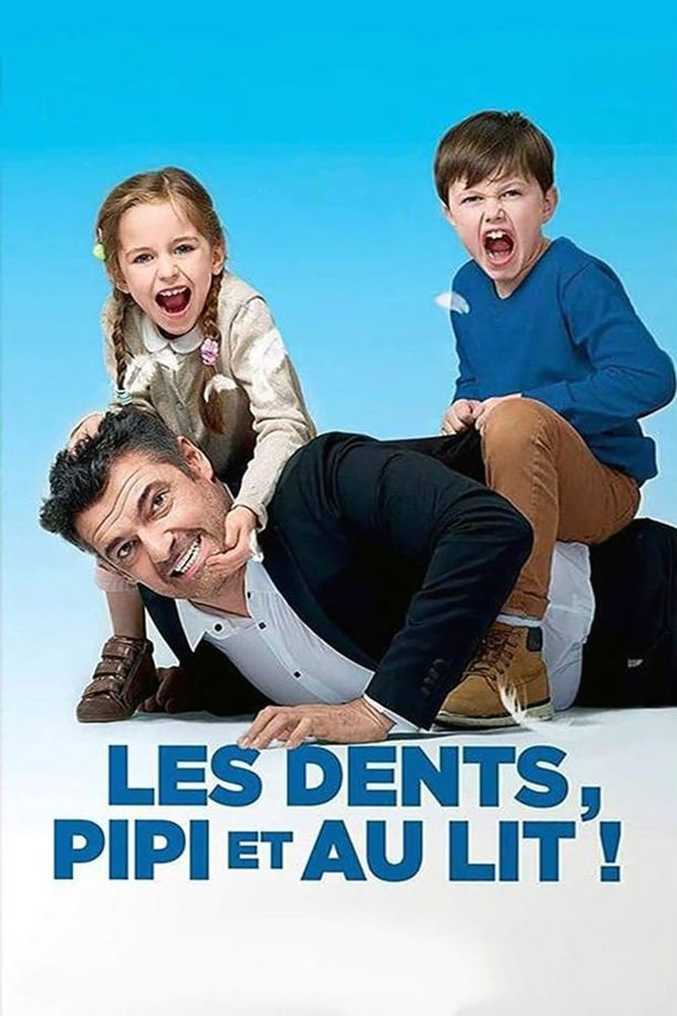 洗漱睡觉吧， 宝贝！Les dents, pipi et au lit (2018)