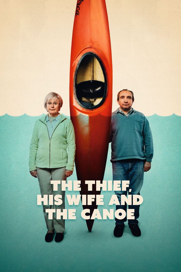 窃贼、妻子及皮划艇    第⁨一⁩季
    The Thief, His Wife and the Canoe (2022)