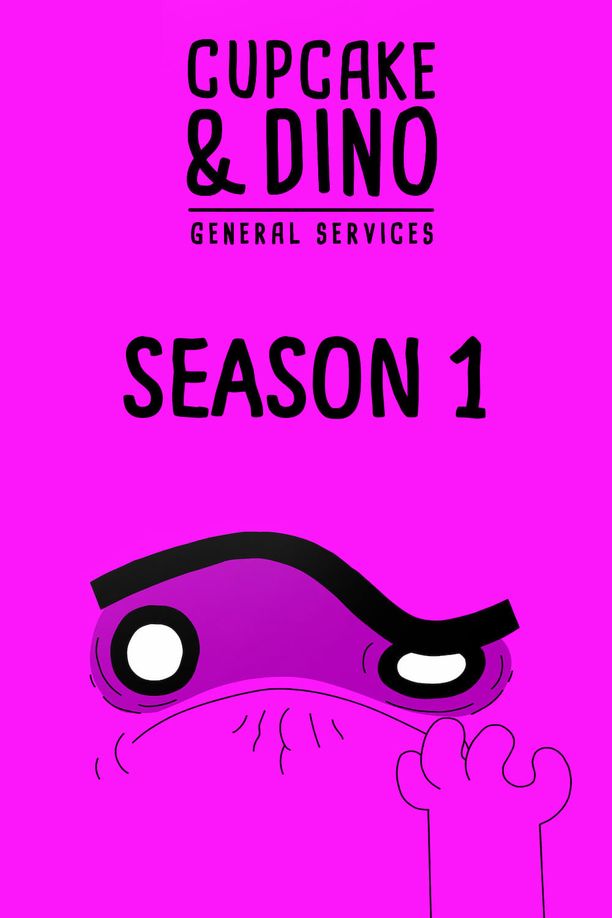 Cupcake & Dino - General Services    第⁨一⁩季
     (2018)