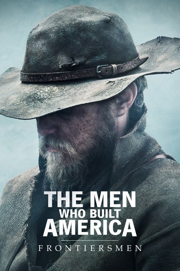 美国商业大亨传奇：拓荒者The Men Who Built America: Frontiersmen (2018)