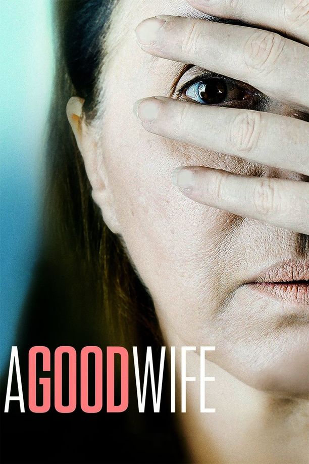 A Good WifeДобра жена (2016)