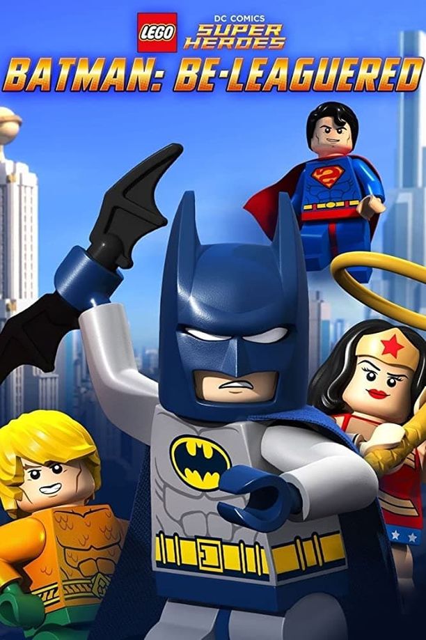乐高DC超级英雄：蝙蝠侠-麻烦重重LEGO DC Comics Super Heroes: Batman Be-Leaguered (2014)