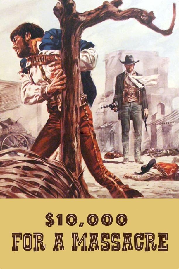 血钱一万美金10.000 dollari per un massacro (1967)