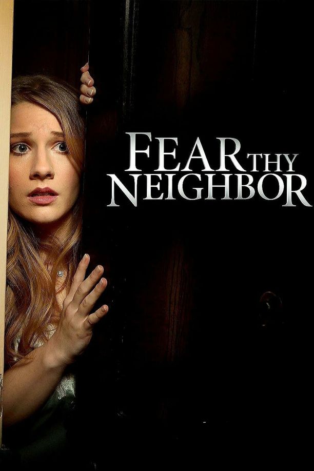 Fear Thy Neighbor    第⁨三⁩季
     (2016)
