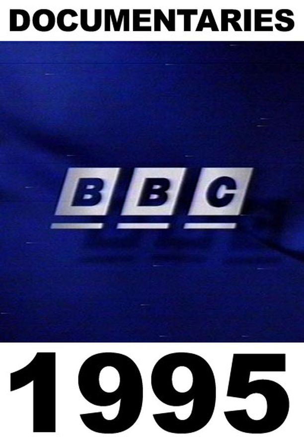 BBC纪录片    第⁨壹仟玖佰玖拾伍⁩季
    BBC Documentaries (1995)