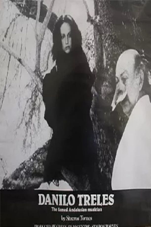 Danilo Treles: The Famous Andalusian MusicianΝτανίλο Τρέλες: ο φημισμένος Ανδαλουσιανός μουσικός (1986)