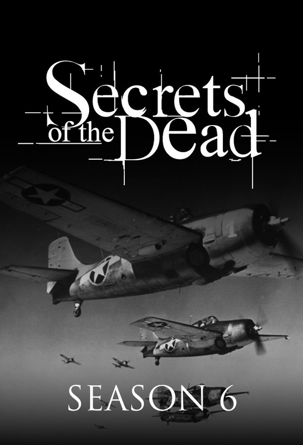 Secrets of the Dead    第⁨六⁩季
     (2006)