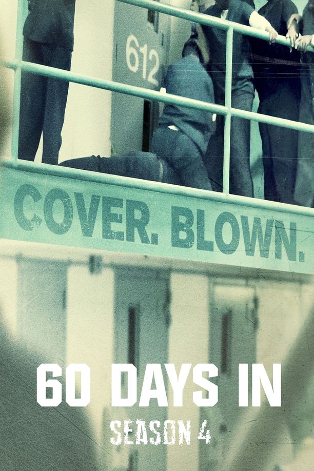 60 Days In    第⁨四⁩季
     (2018)