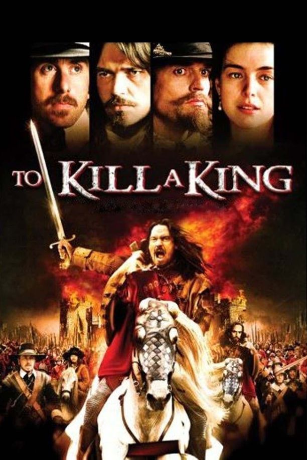 处死国王To Kill a King (2003)