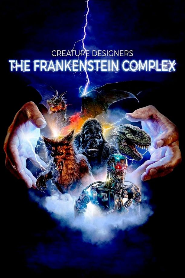 怪物達人逐個捉Creature Designers: The Frankenstein Complex (2015)