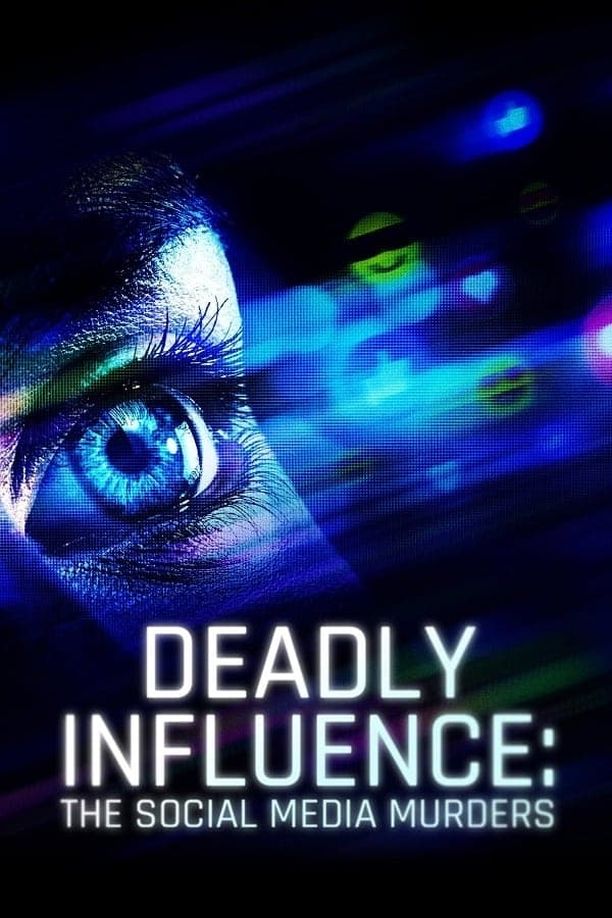 Deadly Influence: The Social Media Murders    第⁨一⁩季
     (2024)