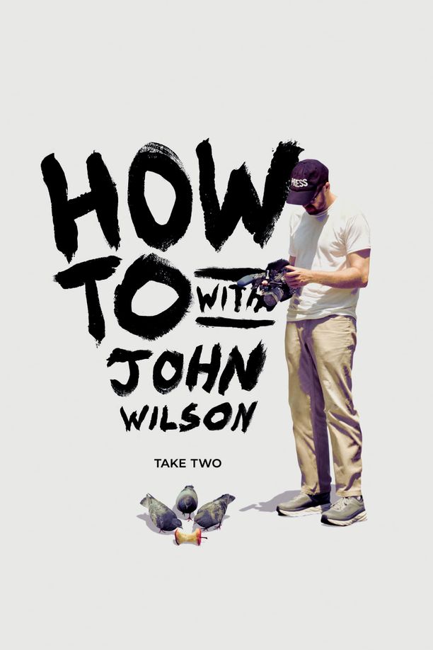 约翰·威尔逊的十万个怎么做    第⁨二⁩季
    How To with John Wilson (2021)