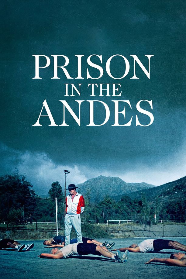 Prison in the AndesPenal Cordillera (2024)