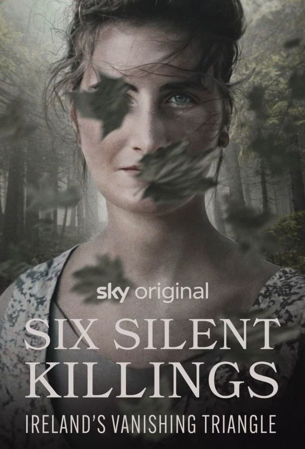 Six Silent Killings: Ireland's Vanishing Triangle    第⁨壹⁩季
     (2023)