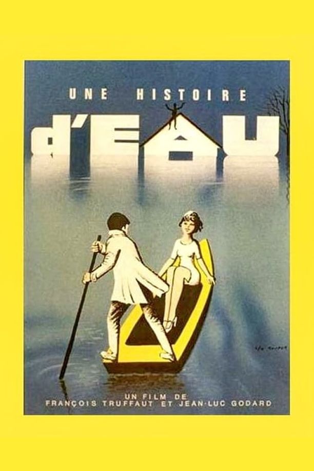 水的故事Une histoire d'eau (1961)