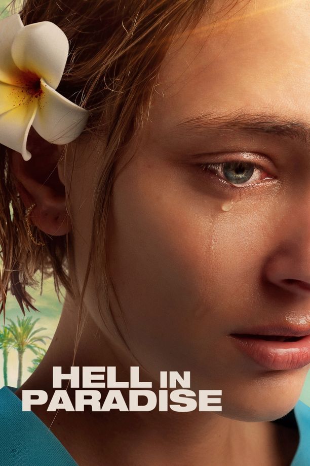 天堂里的地狱Hell in Paradise (2025)