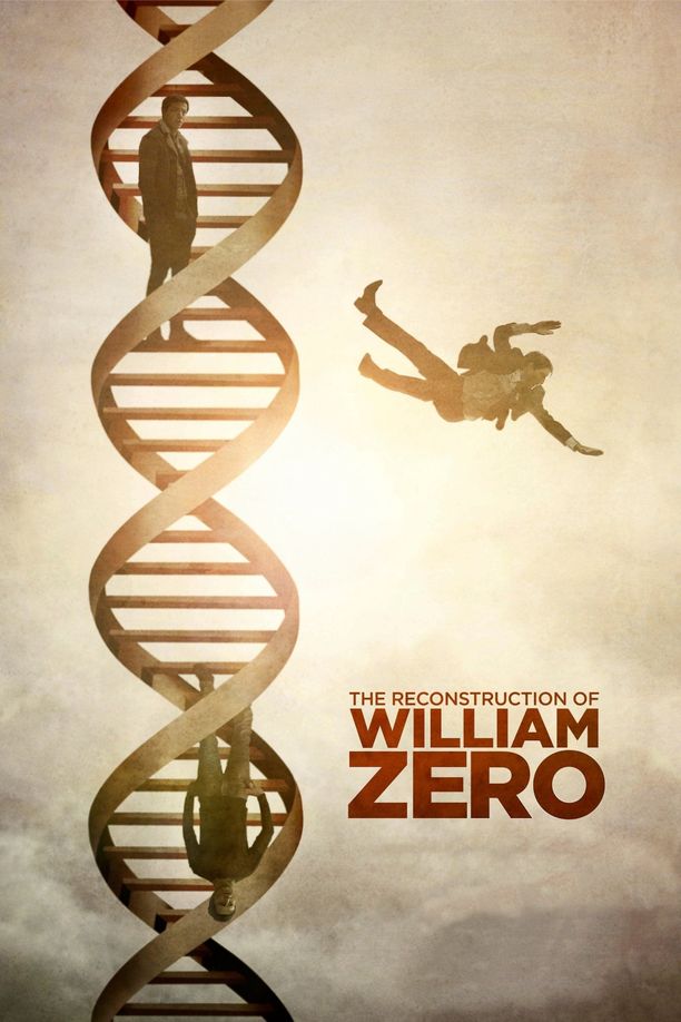 威廉泽罗的重建The Reconstruction of William Zero (2015)